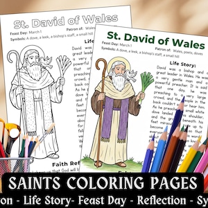 May include: Two coloring pages featuring St. David of Wales, with text including "Feast Day: March 1" and "Symbols: A dove, a leek, a bishop's staff, a small hill." One page is colored, the other is a black and white outline. Colored pencils and art supplies are in the foreground.