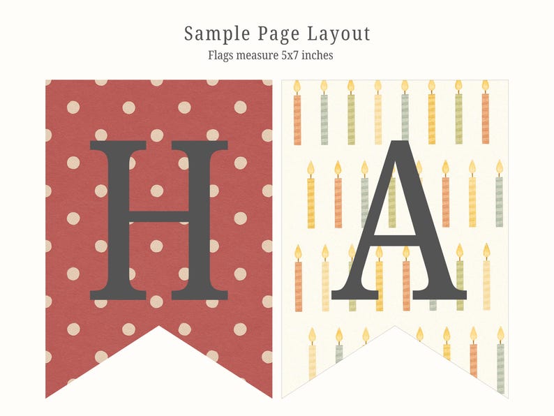 May include: A banner with the letters "HA" in dark gray. The "H" is on a red banner with white polka dots. The "A" is on a banner with a pattern of candles. Flags measure 5x7 inches.