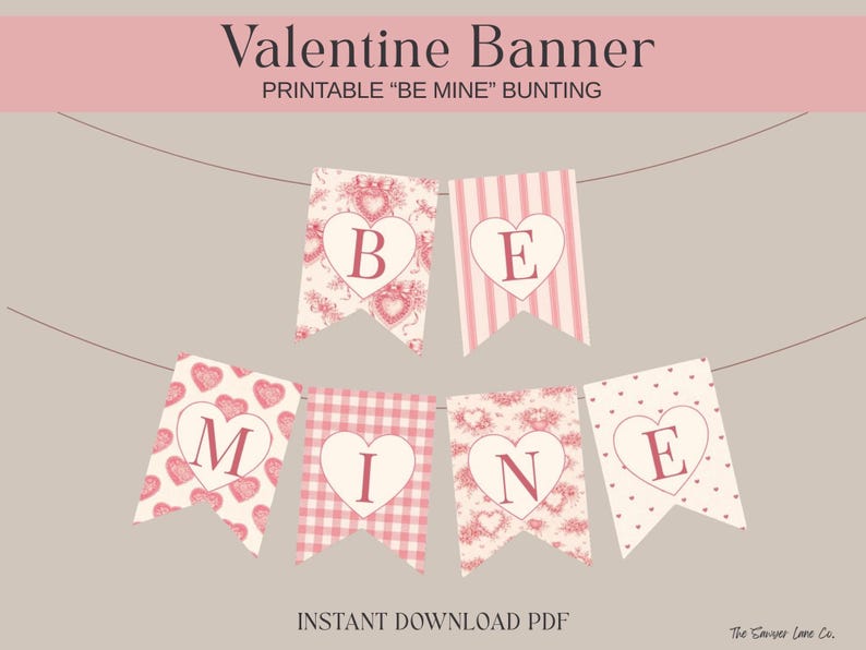 Be Mine Valentine Banner Printable | Pink & Cream Rose Cottage Bunting ...