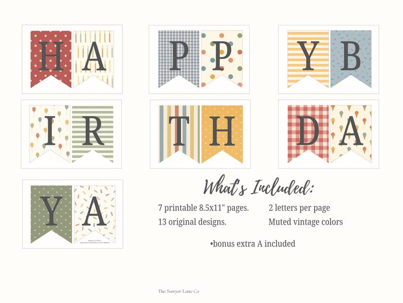 May include: A printable birthday banner with the words "HAPPY BIRTHDAY" in black letters on colorful pennants. The banner includes various patterns and muted vintage colors. The text "What's Included" is also visible.