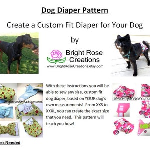 Dog Diaper PDF Pattern, Sewing Instructions, Do It Yourself, DIY, Canine Panties, Make Any Size, xxs to XXXL, Small Breed to Giant image 2