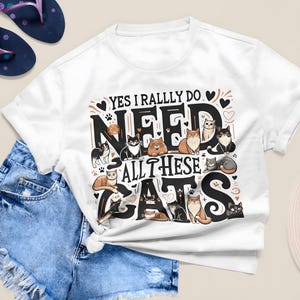 猫Tシャツ、本当に猫が全部必要なシャツ、かわいい子猫Tシャツ、猫ママシャツ、猫好きTシャツ、動物好きTシャツ、クレイジーキャットレディ