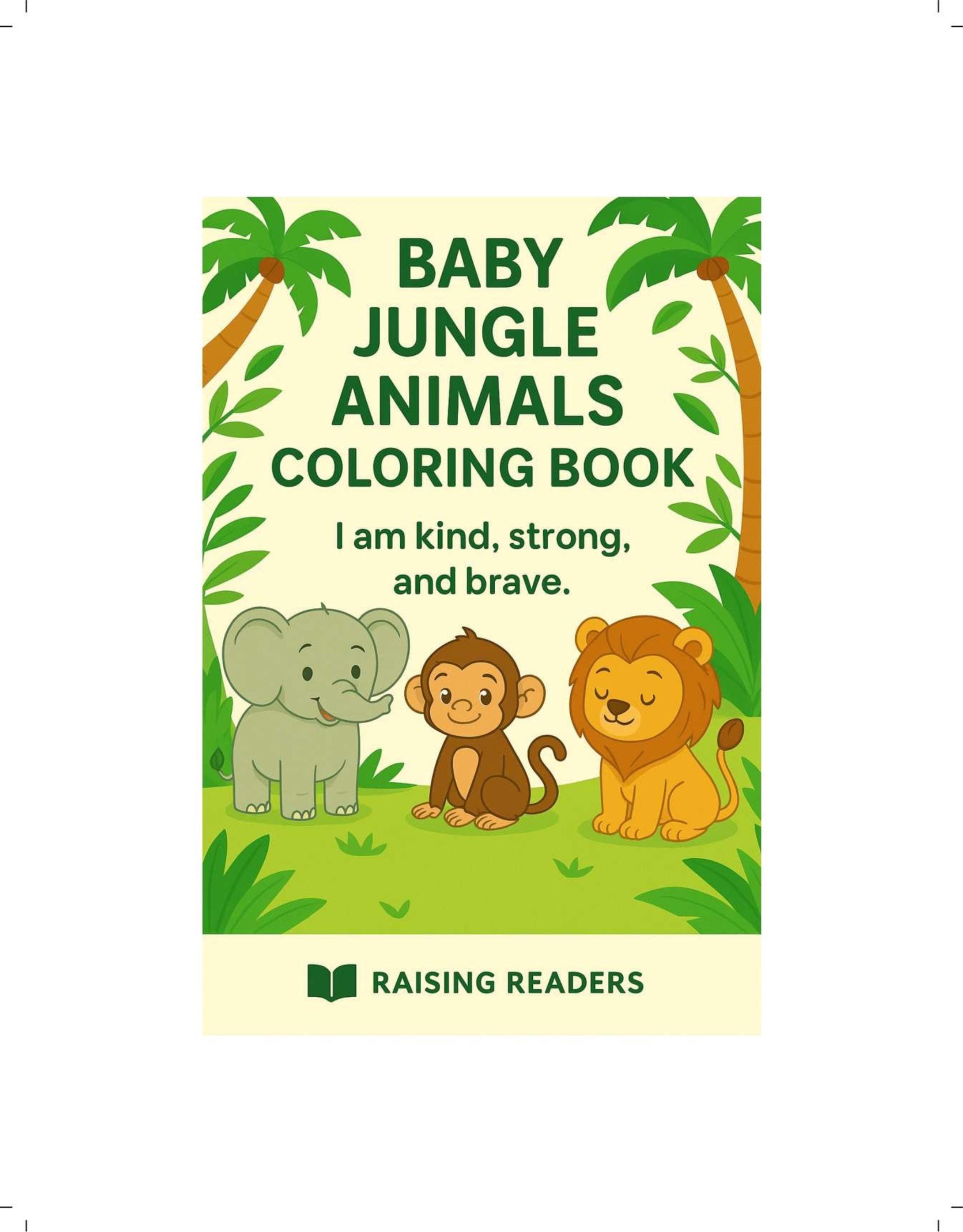 Printable Baby Jungle Animal Affirmation Coloring Pages – Mindfulness Coloring Book for Kids