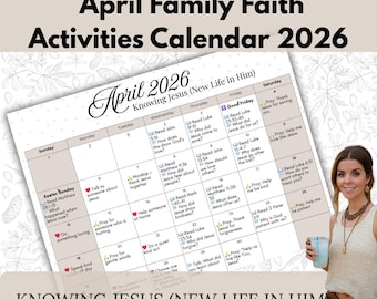 Calendario de actividades familiares de abril / Actividades cristianas para niños (PDF imprimible) / Materiales para la escuela dominical / Conociendo a Jesús (Nueva vida en Él)