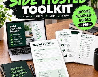 May include: A Side Hustle Toolkit digital product set featuring a laptop displaying income goals, a printed income planner, a startup guide, a list of side hustle ideas, and a spiral-bound notebook with the text Big Plans Side Hustles Real Income.