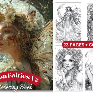 Moon Fairies V2 Coloring Book | 23 Pages + Covers | Beautiful Fairies, Fantasy Moons, Wings, Butterflies, Flowers, Relaxing Coloring Book