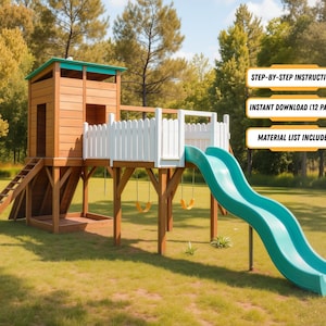 May include: A wooden playset with a tower, slide, swings, and a ladder. The playset has a teal slide, white picket fence, and a wooden tower with a green roof. The image includes text that says "STEP-BY-STEP INSTRUCTIONS", "INSTANT DOWNLOAD (12 PAGES)", and "MATERIAL LIST INCLUDED".