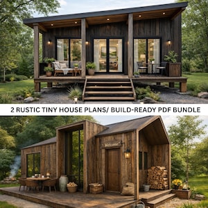 May include: Two rustic tiny house plans are shown. The houses are made of dark wood with large windows and doors. One house has a porch with seating, and the other has a deck with a table and chairs. The text reads: 2 RUSTIC TINY HOUSE PLANS/ BUILD-READY PDF BUNDLE.
