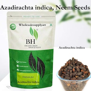 May include: A packet of Azadirachta indica, or Neem Seeds, with the text "Wholesalesupplyart". The packet is white and green with the text "BH Organic Seeds High Quality". A bowl of Neem Seeds is also shown.