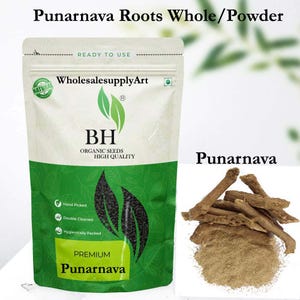 May include: Image of Punarnava roots and powder. The packaging is white and green, labelled "Punarnava Roots Whole/Powder". Beside it are brown roots and a pile of brown powder.