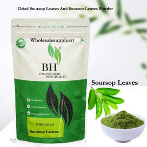 Dried Soursop Leaves for Tea Lovers, Dried Graviola Leaves, Annona Muricata Leaves Dried Soursop Leaves Powder