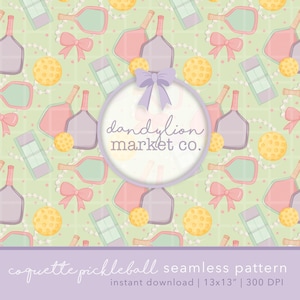 May include: A seamless pattern with pastel-coloured pickleball equipment. The design includes pickleball paddles, balls, bows, and a string of pearls on a light green background. The text "dandylion market co." is in a circle with a bow. The text "coquette pickleball seamless pattern" is at the bottom.