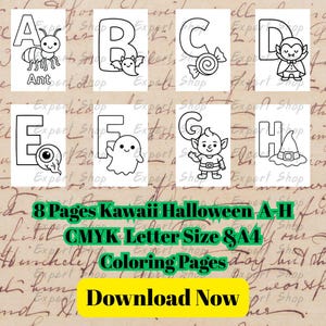 May include: Black and white coloring pages featuring letters A through H with Halloween-themed illustrations. The image includes the text "8 Pages Kawaii Halloween A-H CMYK Letter Size & A4 Coloring Pages Download Now."
