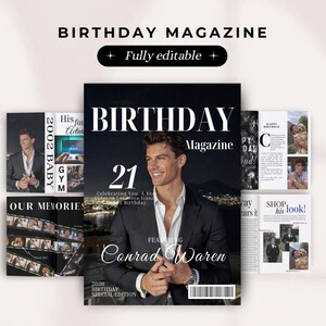 Può includere: Una copertina di rivista con il titolo "BIRTHDAY MAGAZINE" e il testo "Fully editable". La copertina presenta un uomo in abito nero. Pagine aggiuntive mostrano foto e testo, tra cui "21" e "Conrad Waren".