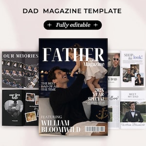 Könnte beinhalten: Eine Magazinvorlage mit dem Titel "DAD MAGAZINE TEMPLATE" und den Worten "Fully editable". Das Hauptcover des Magazins zeigt einen Mann, der ein Kind hält. Weitere Magazin-Cover sind "OUR MEMORIES" und "MEET MY DAD".