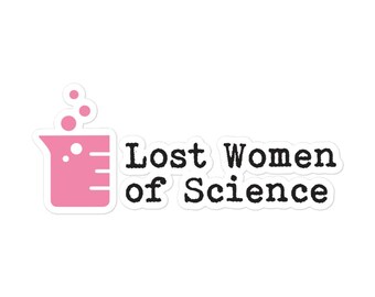 Lost Women of Science sticker