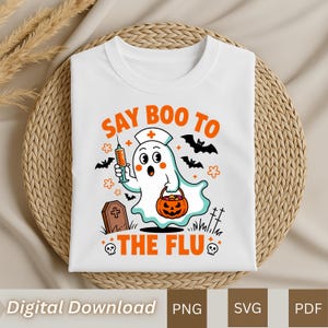 Funny Halloween Nurse Ghost Design: Say Boo to the Flu (PNG SVG PDF)