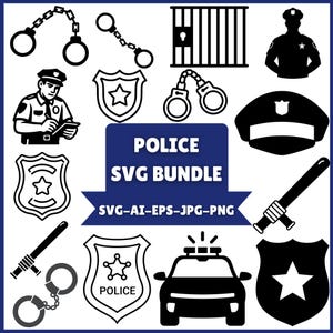 May include: A black and white police-themed SVG bundle with handcuffs, badges, a police car, and a police officer. The text "POLICE SVG BUNDLE" is displayed on a blue background, with file type information below.
