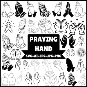 May include: A selection of praying hand illustrations in diverse styles, such as line art, silhouettes, and detailed drawings. The image features the text "PRAYING HAND" and file type options: SVG-AI-EPS-JPG-PNG.
