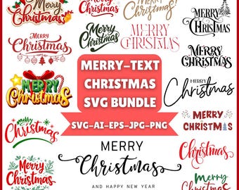 Merry Christmas Text SVG Bundle, Holiday Lettering (Digital Download)