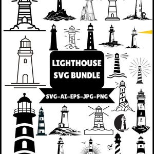 Könnte beinhalten: Eine Sammlung von schwarz-weißen Leuchtturm-Designs in verschiedenen Stilen. Das Bild enthält den Text "LIGHTHOUSE SVG BUNDLE" und "SVG-AI-EPS-JPG-PNG". Die Leuchttürme werden mit unterschiedlichen architektonischen Details und Umgebungen dargestellt.