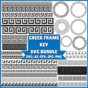 May include: A selection of black and white Greek key patterns, including borders and circular frames. The image displays the text "Greek Frame Key SVG Bundle" with file format information.