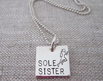 Sole Sister Hand Stamped Running Necklace - Sterling Silver - Sisters Necklace - Inspirational Necklace - Sporty Girl Jewelry
