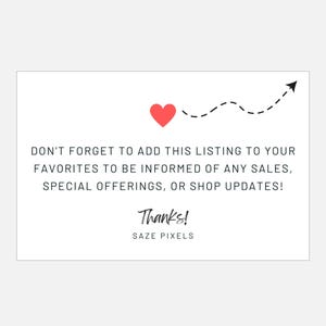 Puede incluir: Tarjeta rectangular blanca con un coraz&oacute;n rojo, una l&iacute;nea de puntos y un gr&aacute;fico de flecha. El texto dice: "&iexcl;NO OLVIDES A&Ntilde;ADIR ESTE LISTADO A TUS FAVORITOS PARA ESTAR INFORMADO DE CUALQUIER VENTA, OFERTAS ESPECIALES O ACTUALIZACIONES DE LA TIENDA! &iexcl;Gracias! SAZE PIXELS."