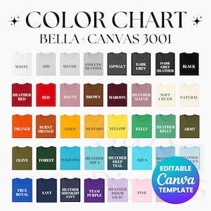 May include: Color chart of Bella + Canvas 3001 t-shirts in various colors, including white, black, red, and yellow. The chart also includes the text "EDITABLE Canva TEMPLATE".