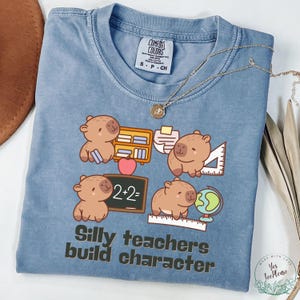 Silly Teacher Shirt, Capybara Tee,  Back to School Shirt, Teacher Shirt, Funny Gift For Teacher, Silly Teachers Build Character, School, Cap