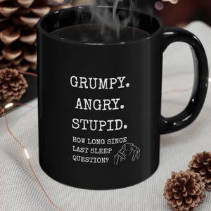 Project Hail Mary Mug, Grumpy Angry Stupid Rocky Quote, Sci-Fi Book Lover Gift, Funny Nerdy Coffee Mug, Black Ceramic 11 or 15 oz