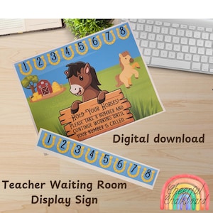 Teacher Waiting Room Sign, Hold Your Horses, Classroom Management, Printable Display, Download PDF, Visual Class Decor, Elementary Students
