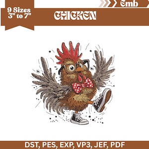 Puede incluir: Un pollo de dibujos animados con gafas y pajarita, con la palabra "CHICKEN" encima. La imagen está disponible en 9 tamaños, que van de 7,6 a 17,8 cm. El diseño está disponible en formatos DST, PES, EXP, VP3, JEF y PDF.