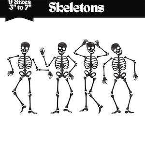 May include: Black and white image featuring four stylized skeleton figures in various poses. The text "Skeletons" is displayed above the figures, with "9 Sizes 3" to 7"" and "Emb" also present. The image also lists file formats.