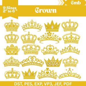 Pode incluir: Uma folha de design de bordado digital com vinte ilustrações de coroas douradas únicas em vários estilos. O banner superior exibe o texto 9 Sizes 2 to 6 e Crown. O banner inferior lista formatos como DST, PES, EXP, VP3, JEF e PDF.