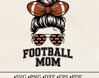 Fotbollsmamma SVG Messy Bun Row Solglasögon Digital Nedladdning | Matchdagsmamma Skjorta Design | Cricut Silhouette Cut File png dxf eps pdf