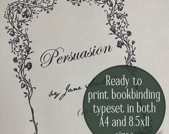 Typeset of Persuasion by Jane Austen for bookbinding - 8.5x11 and A4 PDF