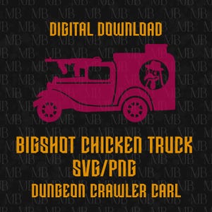 Può includere: Un'illustrazione grafica magenta di un camion vintage con un pollo che indossa un cappello all'interno di un emblema circolare sul lato e un'arma montata sul tetto. Il testo recita DIGITAL DOWNLOAD, BIGSHOT CHICKEN TRUCK, SVG/PNG e DUNGEON CRAWLER CARL.