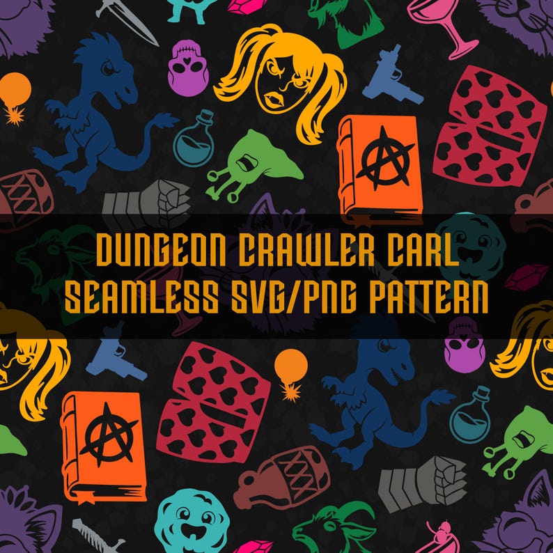 May include: A seamless pattern featuring colorful icons on a black background, including blue dinosaurs, orange books with anarchy symbols, red heart-patterned boxes, and yellow faces. Text reads: DUNGEON CRAWLER CARL SEAMLESS SVG/PNG PATTERN.