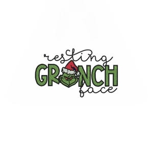 Puede incluir: Un gráfico blanco con las palabras "resting GRINCH face" en negro y verde. La palabra "GRINCH" presenta una cara verde del Grinch con un gorro de Papá Noel rojo. La imagen es un diseño humorístico con temática navideña.