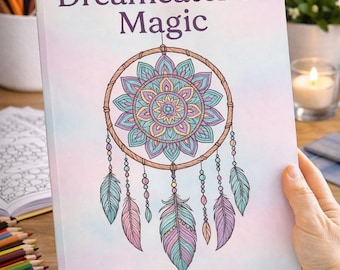Boho Dreamcatcher Coloring Book – A Magical Coloring Journey for Mindful Relaxation