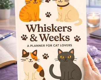 Whiskers & Weeks A Planner for Cat Lovers