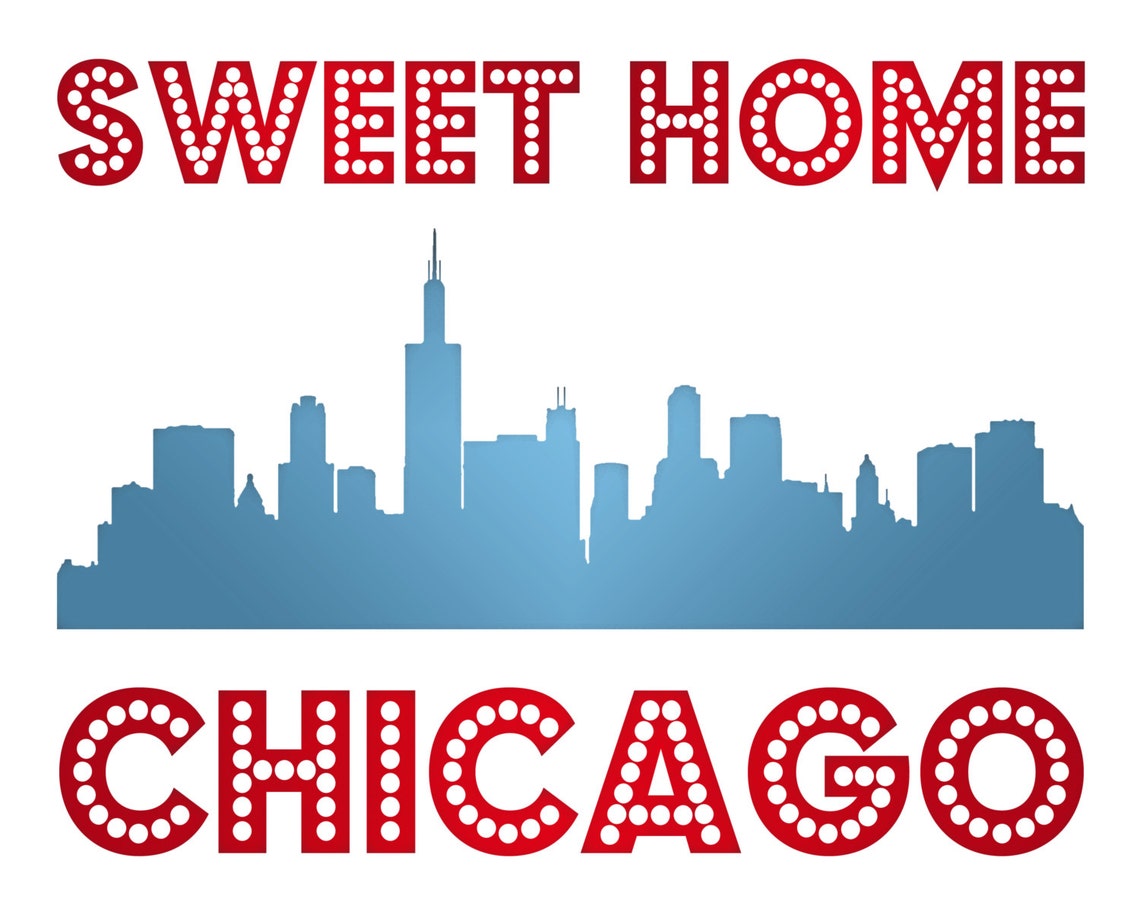 Sweet Home Chicago Skyline Printable Wall Art Etsy