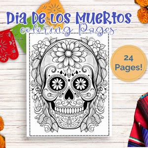 May include: A black and white Dia de los Muertos colouring book featuring a detailed sugar skull design with floral accents. The cover includes the text "Dia de los Muertos colouring pages" and a sticker that says "24 Pages!"