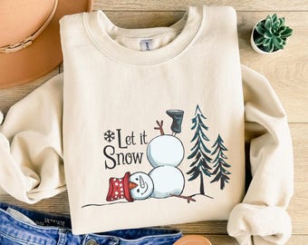 Let It Snow Sweatshirt Christmas Snowman Sweatshirt Snowman Shirt Snowman T-Shirt Holiday Crewneck Christmas Shirts for Women Christmas Gift