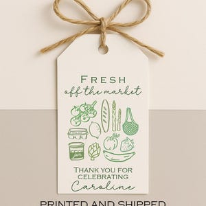 Fresh Off the Market Favor Tags – Farmer’s Market Bridal Shower Tags – Printed & Shipped – Veggie Theme Thank You Tags – Rustic Baby Shower