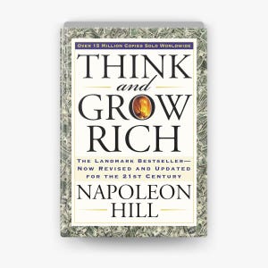 Think and Grow Rich by Napoleon Hill