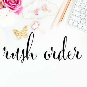 Rush Order