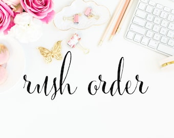 Rush Order