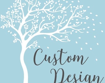 Custom design